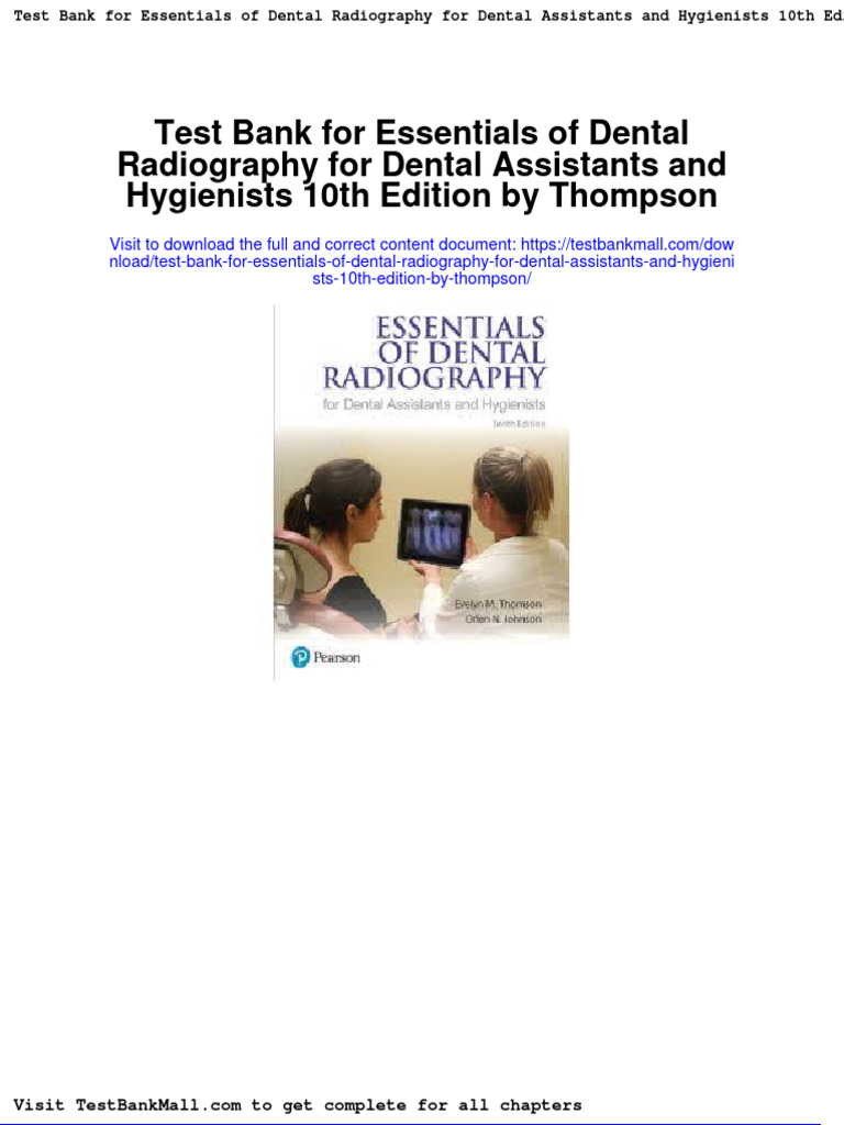Test Bank For Essentials of Dental Radiography For Dental Assistants