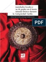 Comunidades Locales Y Dinámicas de Poder en El Norte de La Península Ibérica Durante La Antigüedad Tardía.