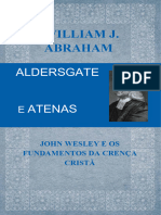 Aldersgate e Atenas John Wesley e Os Fundamentos Da Crença