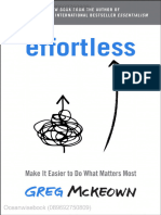 Effortless Make It Easier To Do What Matters Most