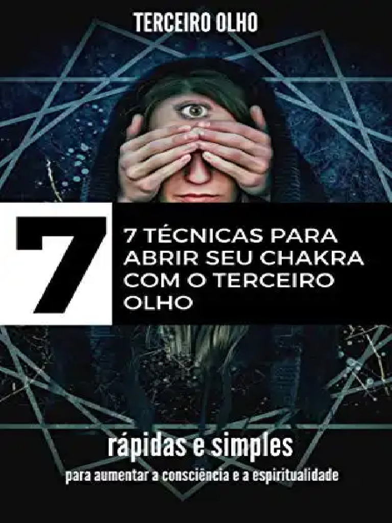 Terceiro Olho 7 Tecnicas para Abrir Seu | PDF