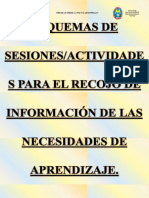 ESQUEMAS DE SESIONES y ACTIVIDADES PARA EL RECOJO DE INFORMACIÓN DE LAS NECESIDADES DE APRENDIZAJE.