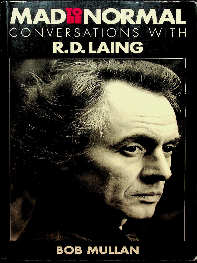 Mad To Be Normal Conversations With RD Laing 1853433950 | PDF ...