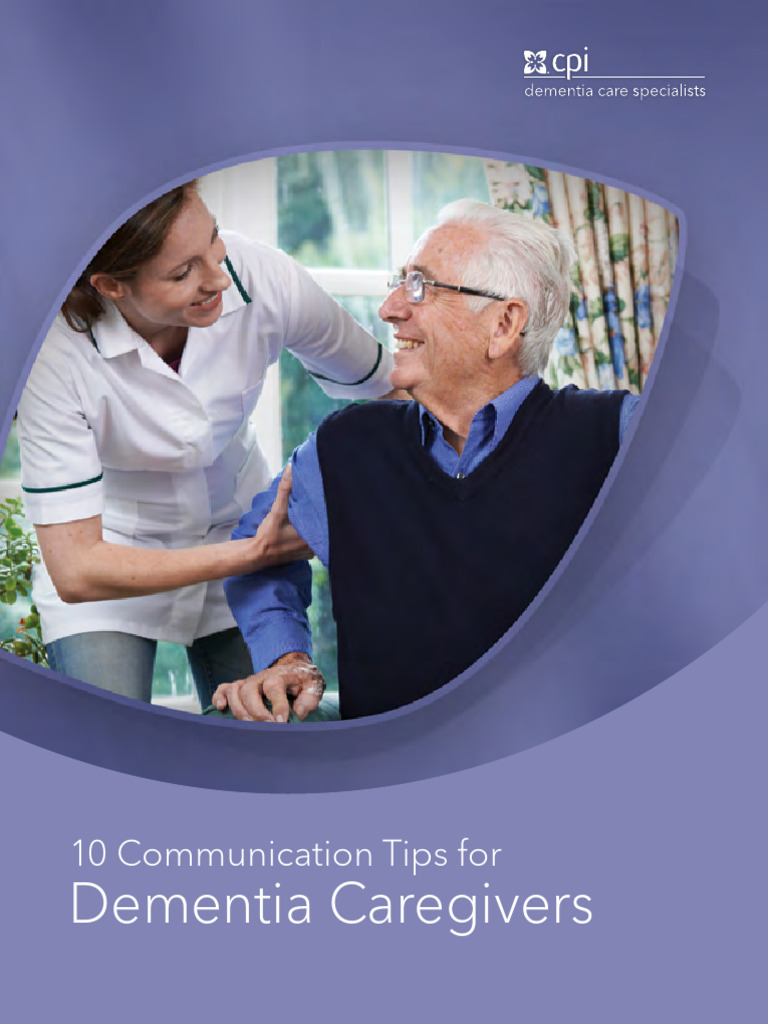 Communication Tips For Dementia Caregivers | PDF | Dementia | Nonverbal