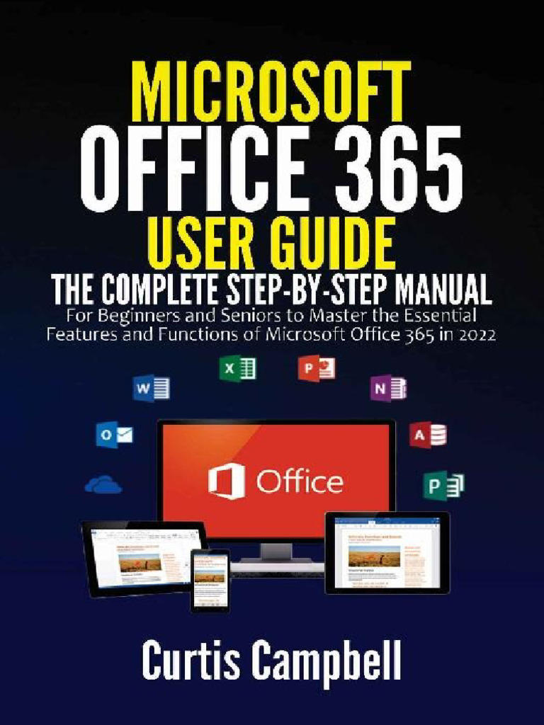 Microsoft Office 365 User Guide The Complete Step by Step Manual For