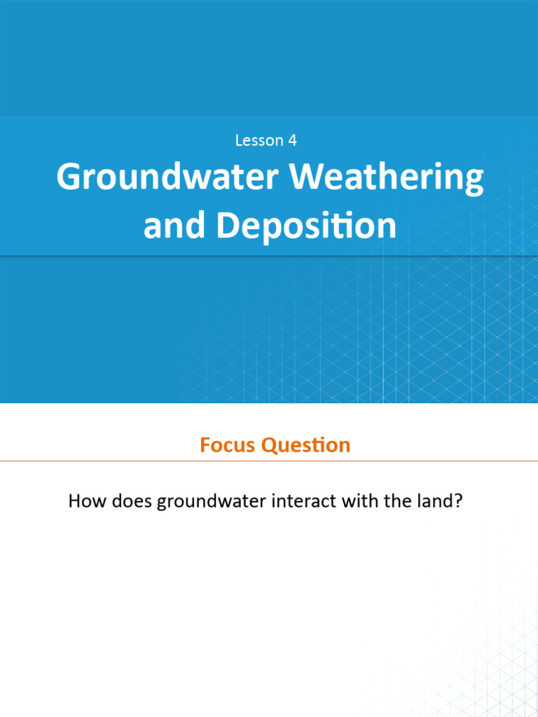 Groundwater Weathering and Deposition: Lesson 4 | PDF | Cave | Materials