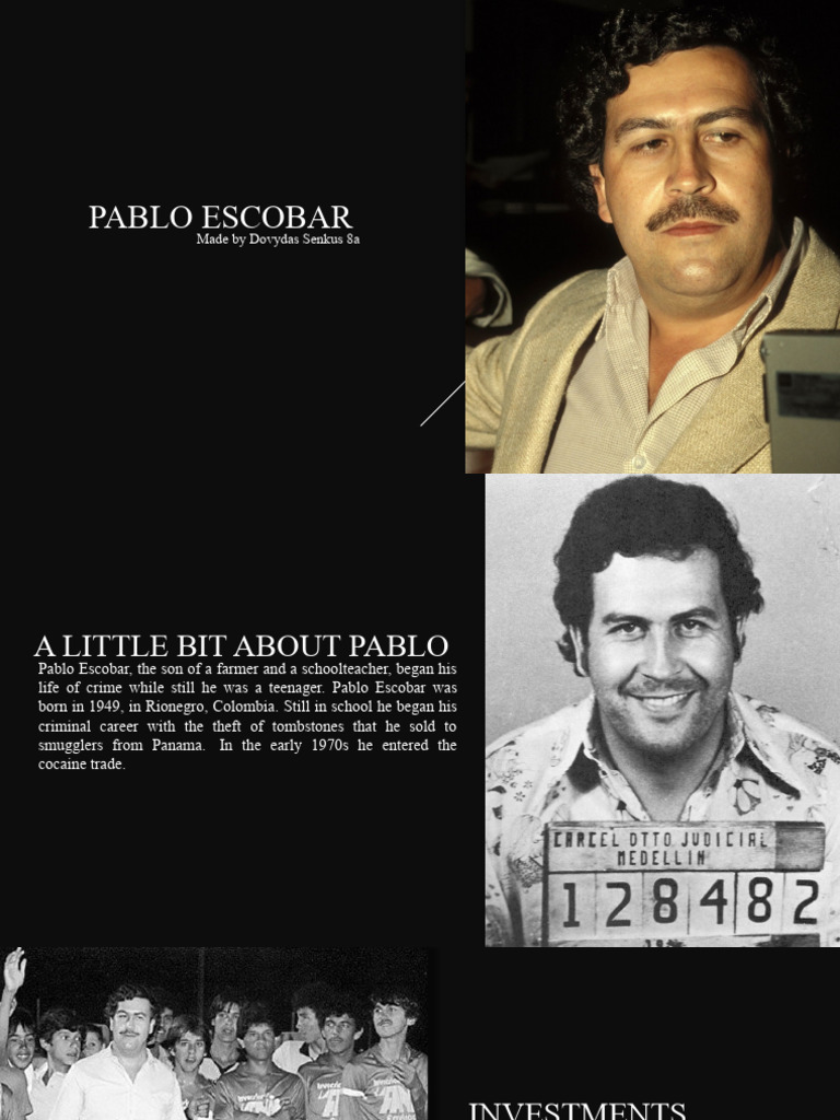 Pablo Escobar By Dovydas Senkus 8a Pdf