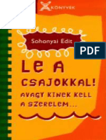 Sohonyai Edit - Le A Csajokkal