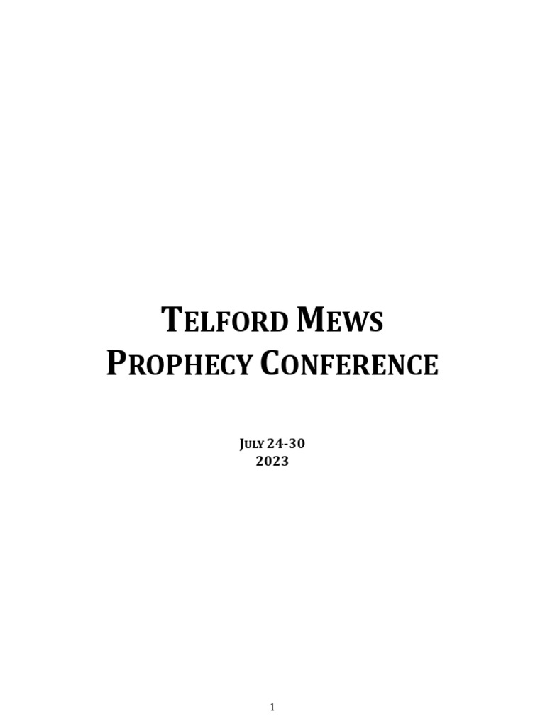Telford Mews Prophecy Conference Speaker Notes July 24 To 30 PDF