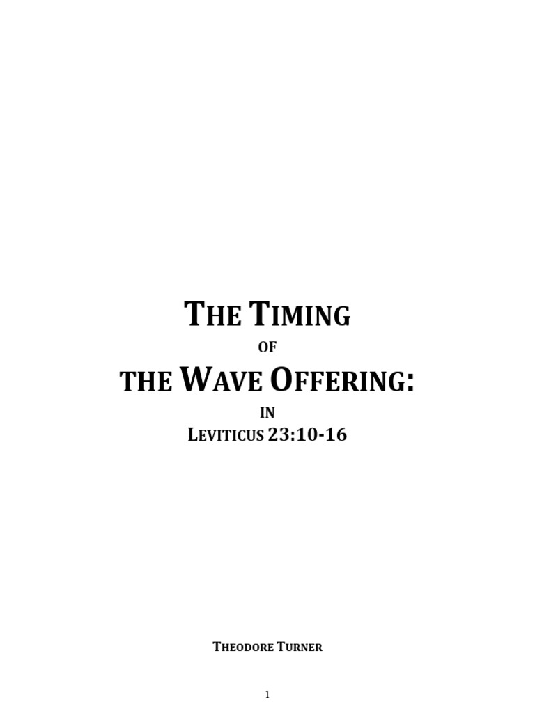 the-timing-of-the-wave-offering-in-leviticus-23-vs-10-14-pdf