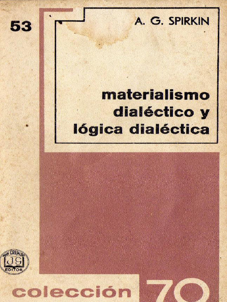 Materialismo Dialectico Y Logica Dialectica Spirkin Pdf