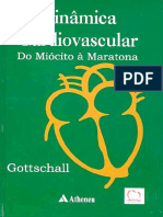 Dinâmica Cardiovascular Do Miócito À Maratona Gottschall 1 Ed 2005