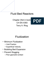 Fluid Bed Reactors: Chapter (Not in Book) CH EN 4393 Terry A. Ring