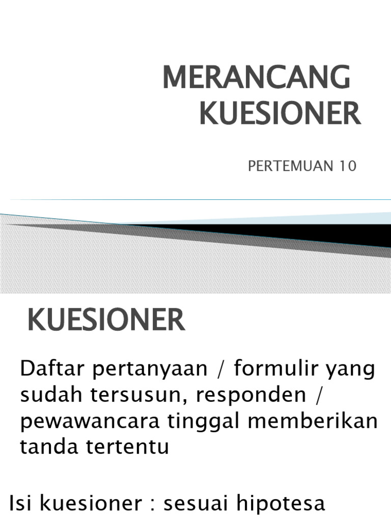 P 10 Kuesioner | PDF | Metode & Bahan Ajar