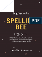 Ultimate Spelling Bee 2000 Challenging Puzzles To Help You Upgrade Your Written English Communication Skills Today (Robinson