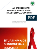 Kebijakan Dan Situasi Program Pengendalian Rakor Hiv Sumbar Nov 2013