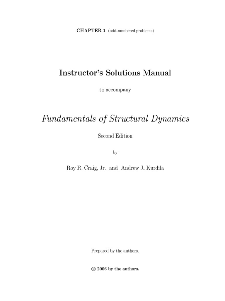 Fundamentals of Structural Dynamics Solution Manual (Craig, Roy R ...