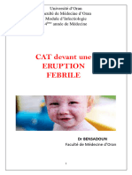 CAT Devant Eruption Fébrile. DR BENSADOUN