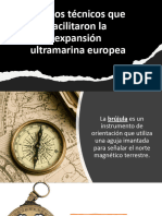 Medios Técnicos Que Facilitaron La Expansión Ultramarina Europea