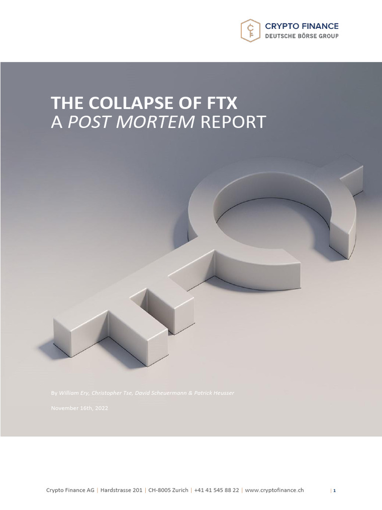 Final Version - The Collapse of FTX A Post Mortem Report 16.11 | PDF |  Cryptocurrency | Economies