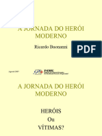 A Jornada Do Heroi Moderno