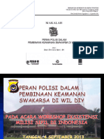 MAKALAH PERAN POLISI DALAM PEMBINAAN KEAMANAN SWAKARSA DI WIL DIY. Oleh - Dewi Emiliana Sakti, SH.