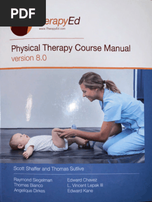 TherapyEd Physical Therapy NPTE Course Manual -- Shaffer, Sutlive, Siegelman, Chavez -- 8, 2022 -- 869c820cd7823d87430541fd72d6039b -- Anna’s Archive
