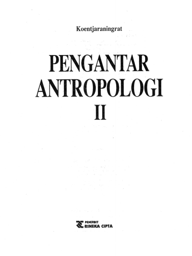PENGANTAR ANTROPOLOGI KOENTJARANINGRAT SEMESTER 1 PDF visual data 2