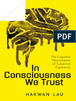 Hakwan Lau - in Consciousness We Trust - The Cognitive Neuroscience of Subjective Experience-Oxford University Press (2022)