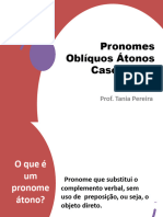 Pronomes Oblíquos Átonos Caso Direto (1) AT