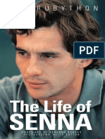 Tom Rubython, Keith Sutton - The Life of Senna - The Biography of Ayrton Senna-BusinessF1 Books (2004)