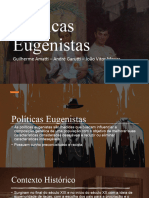 Políticas Eugenistas - Trabalho de História