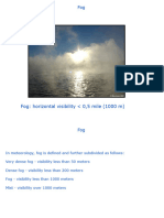 Fog: Horizontal Visibility 0,5 Mile (1000 M)