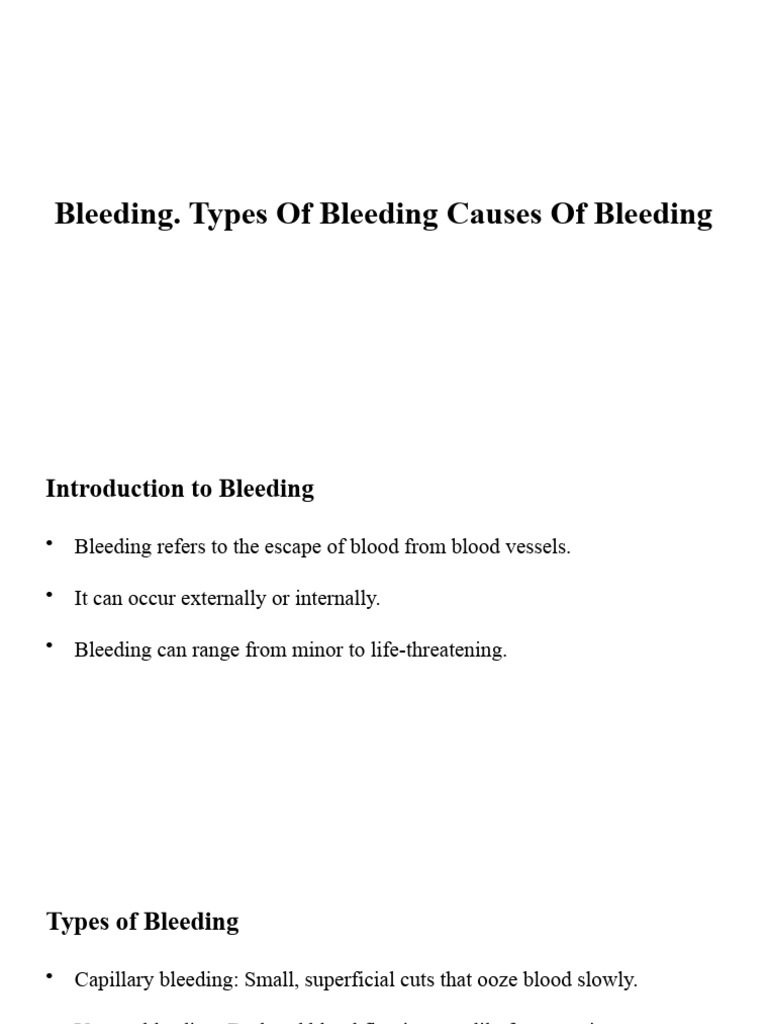 Bleeding. Types of Bleeding Causes of Bleeding PDF Bleeding Injury