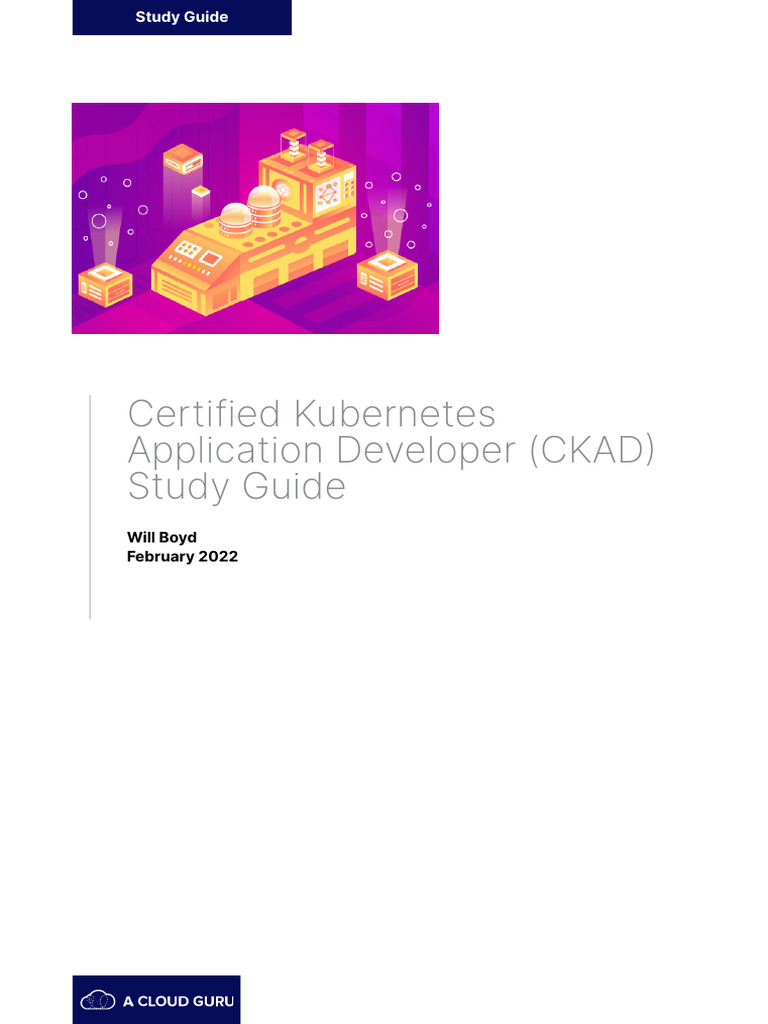 CKAD Study Guide Overview | PDF | Port (Computer Networking) | Computer ...