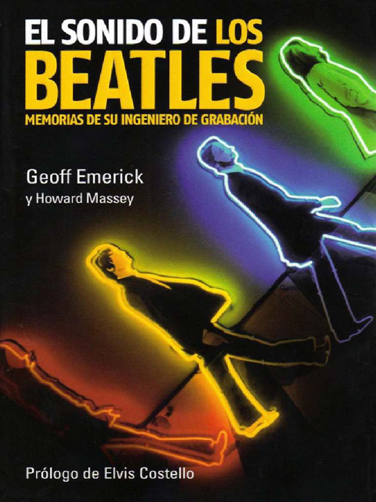 El Sonido de Los Beatles - Geoff Emerick | PDF | Los Beatles | George ...