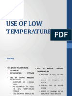 Use of Low Temperature