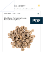 2.5 Alchemy - The Roasting Process - 2.5 Alchemy - The Roasting Process - CA300RB Courseware - SGA Asia Pacific