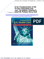 Test Bank For Fundamentals of Us Health Care Principles and Perspectives 1st Edition Charles e Yesalis Robert M Politzer Harry Holt