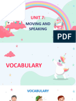 FFF - Unit 7 - Moving and Speaking