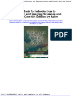 Test Bank For Introduction To Radiologic and Imaging Sciences and Patient Care 6th Edition by Adler