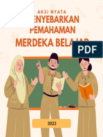 Aksi Nyata Penyebaran Pemahaman Berdeka Belajar