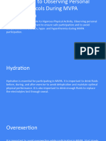Observes Personal Safety Protocol To Avoid Dehydration, Overexertion, Hypo - and Hyperthermia During MVPA Participation Weeks 1 To 10 PEH11FH-Ik-t-10 6. Demonstrates