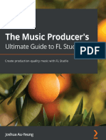 The Music Producer's Ultimate Guide To FL Studio 20 - Create Production-Quality Music With FL Studio