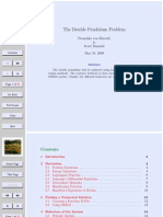 The Double Pendulum Problem: Franziska Von Herrath & Scott Mandell May 19, 2000