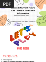 Lesson 9 - Current Future and Trends in Media and Information