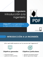 Clase 1 - Definición de Ingeniería y Ejercicio Profesional