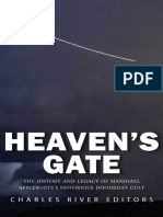 Heaven's Gate The History and Legacy of Marshall Applewhite's Notorious Doomsday Cult (Charles River Editors) (Z-Library)