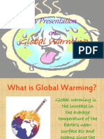 My Presentation On: Global Warming