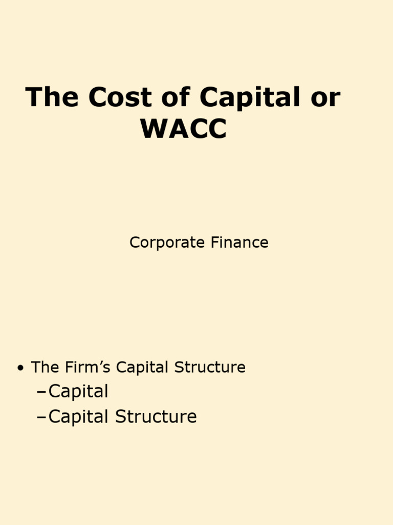 Understanding WACC and Capital Costs | PDF | Cost Of Capital | Beta ...